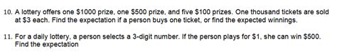 a lottery offers one $1000 prize|SOLUTION: a lottery offers one $1000 prize, one $500 prize, and .